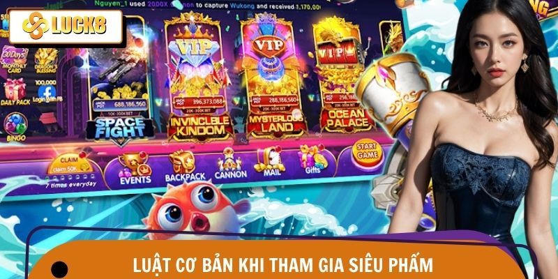 Áp dụng luật cơ bản khi tham gia bắn cá xèng live