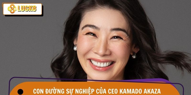 CEO Kamado Akaza 2 Hành trình tích lũy kinh nghiệm quốc tế