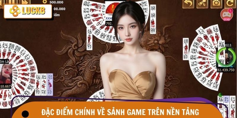 Tổng quan những nét chính về sảnh game