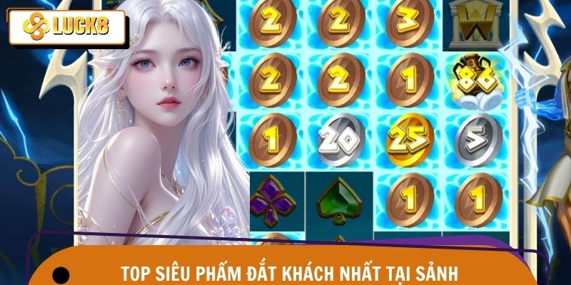 Kho game hot nhất được săn đón hot nhất top 2026